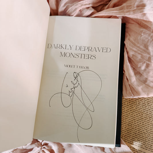 Darkly Depraved Monsters By: Violet Taylor SIGNED