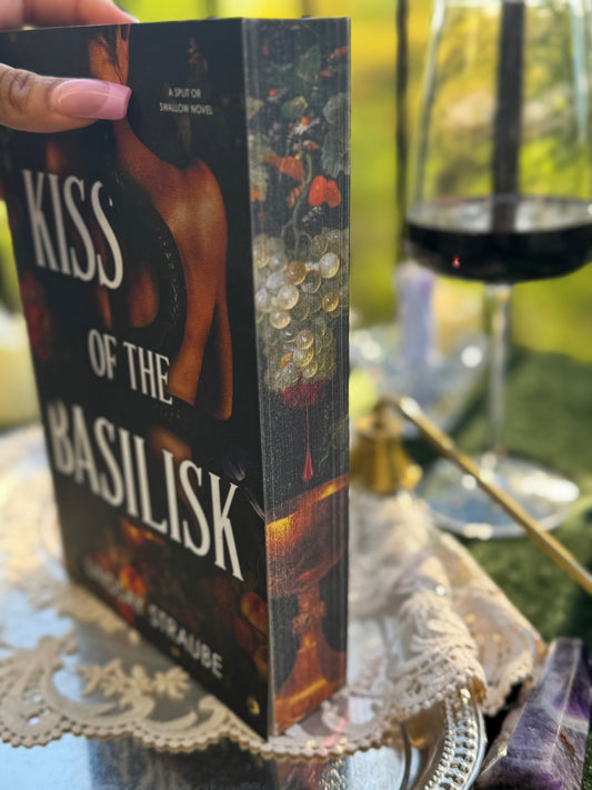 Kiss of the Basilisk by Lindsay Straube
