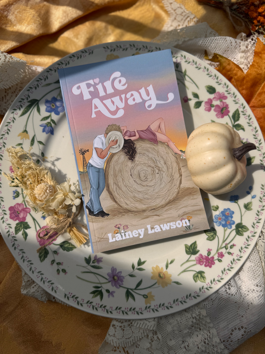 Fire Away By: Lainey Lawson The Bunkhouse Series Book 2 SIGNED