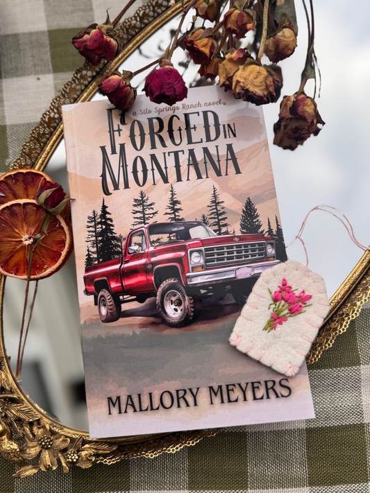 Forged in Montana--Silo Springs Ranch book 1 by Mallory Meyers SIGNED