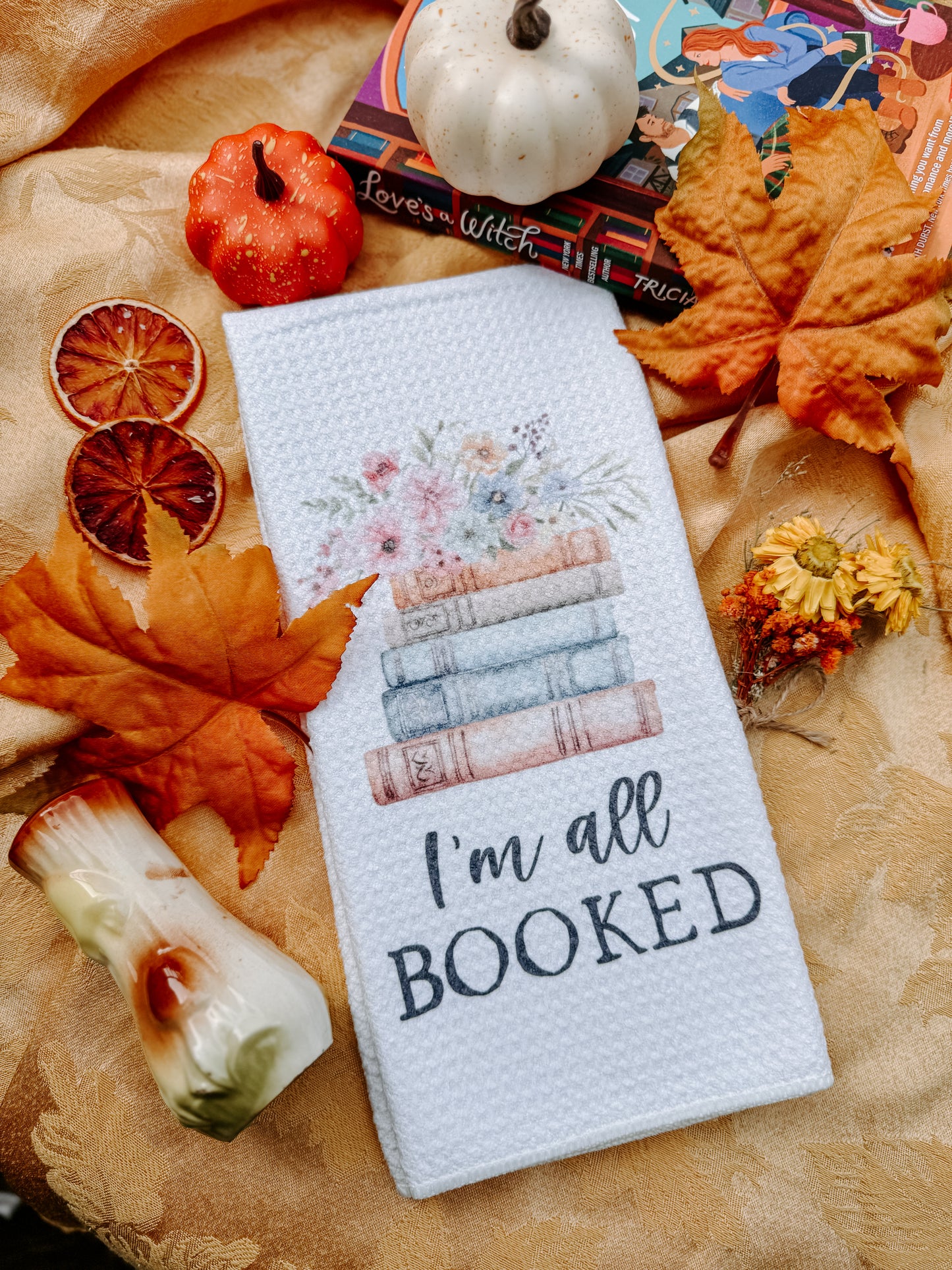 I’m All Booked Kitchen Towel