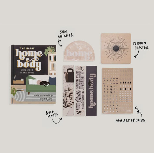 The Happy Homebody: A Field Guide To the Great Indoors