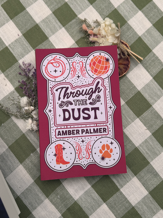 Through the Dust by Amber Palmer