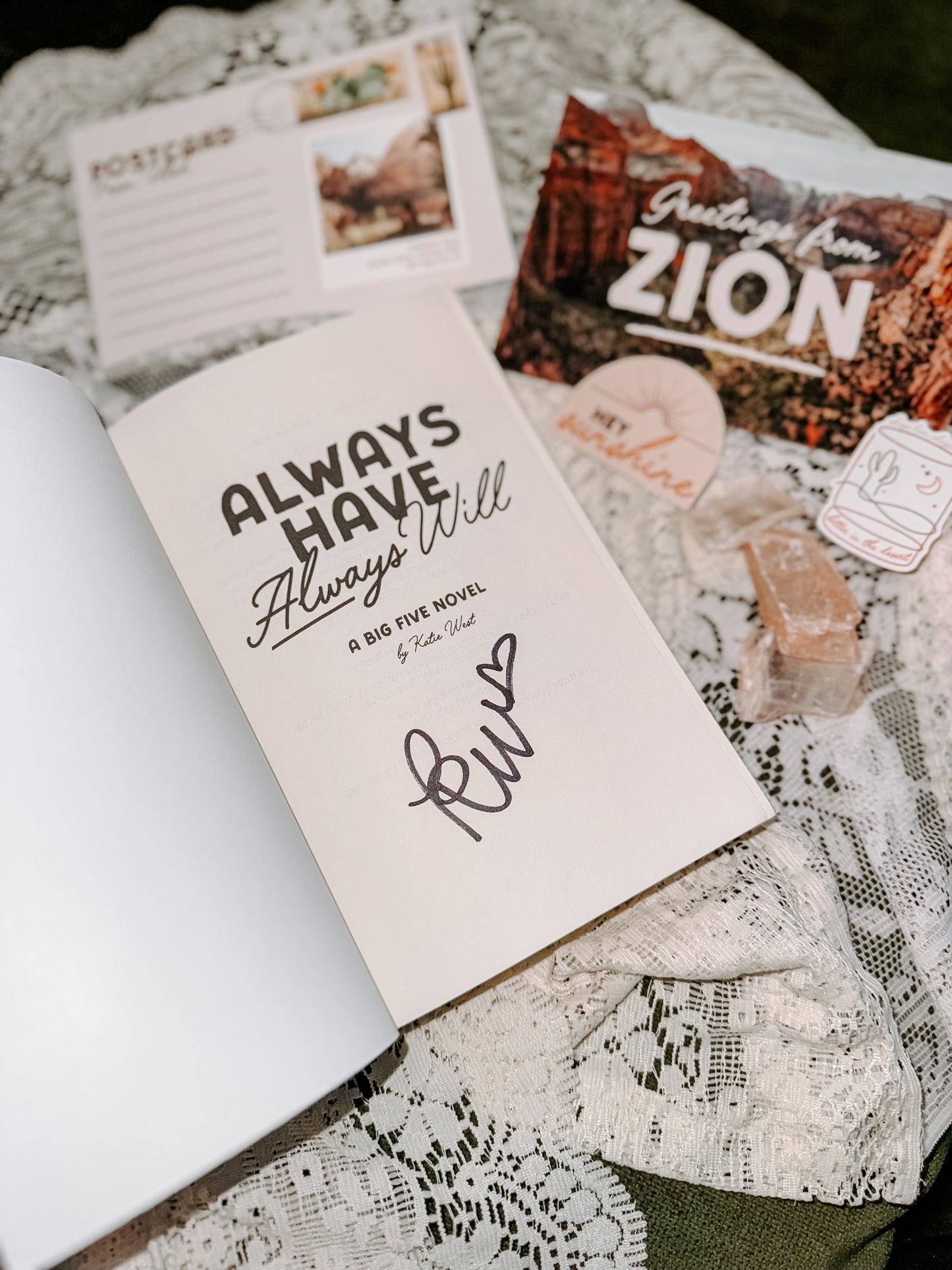 Always Have, Always Will By: Katie West SIGNED
