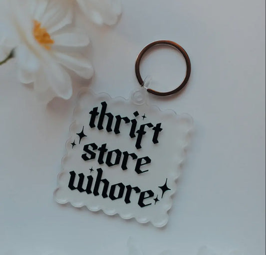 Thrift Store Whore Keychain