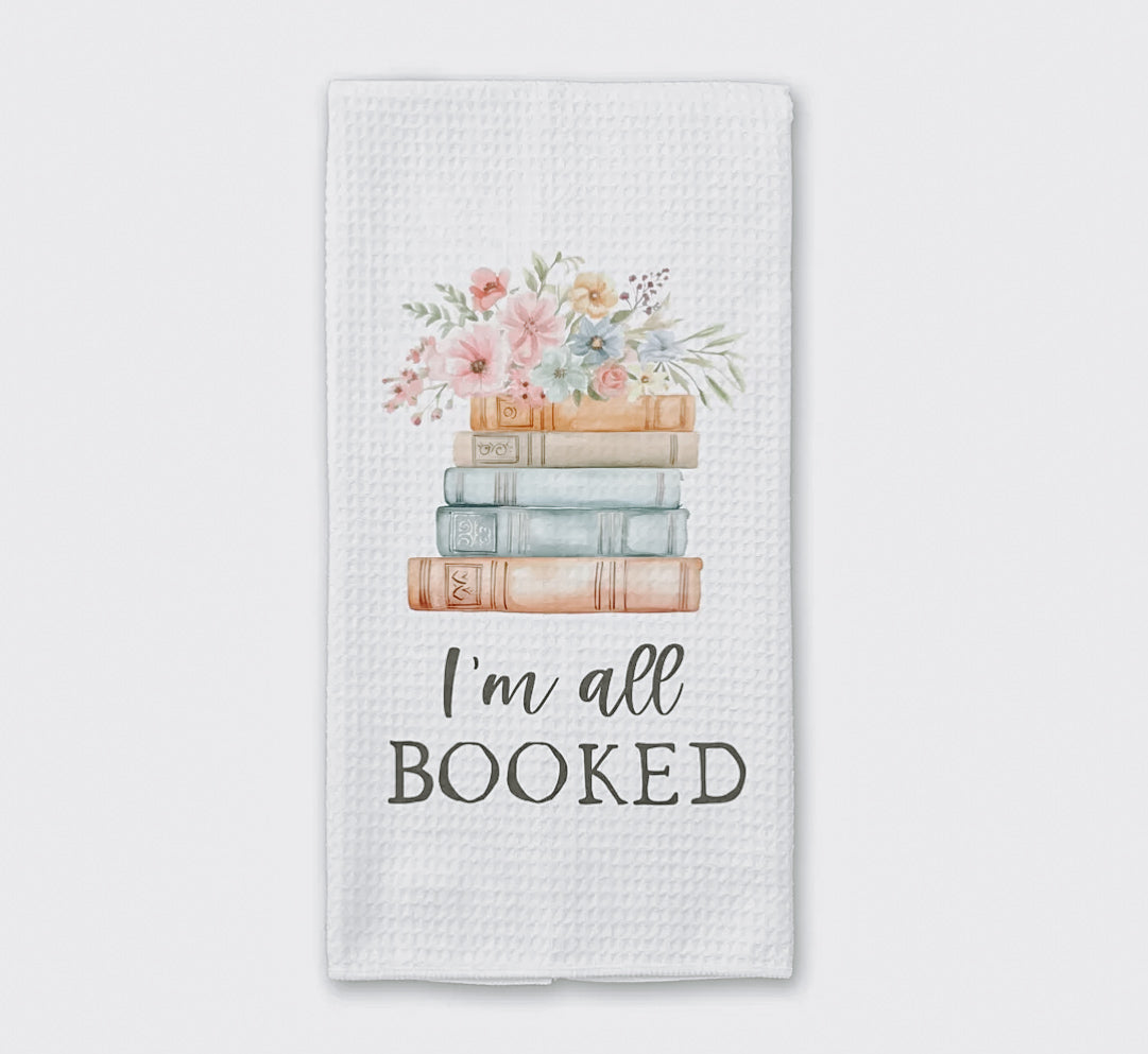 I’m All Booked Kitchen Towel
