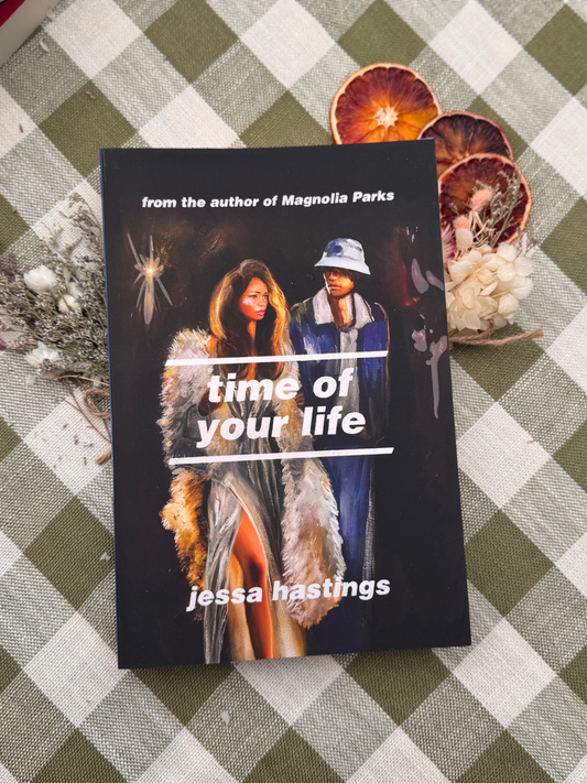 Time of Your Life by Jessa Hastings