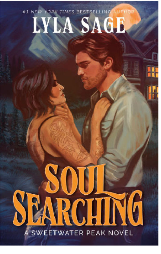 Soul Searching: A Sweetwater Peak Novel by Lyla Sage  PRE-ORDER