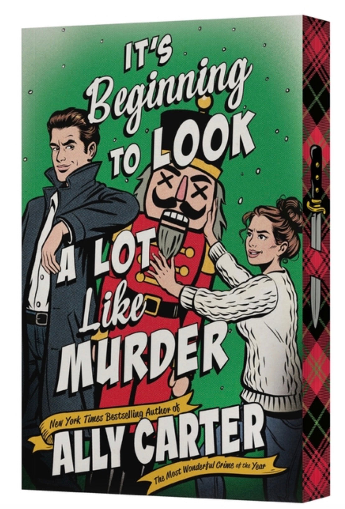 It’s Beginning to Look a Lot Like Murder By: Ally Carter