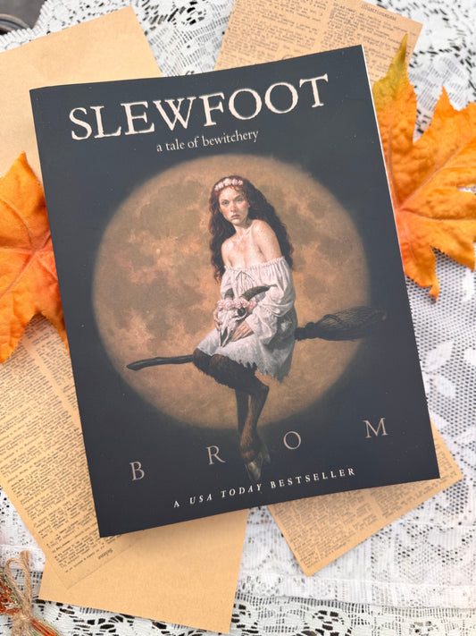Slewfoot: A Tale of Bewitchery by Brom