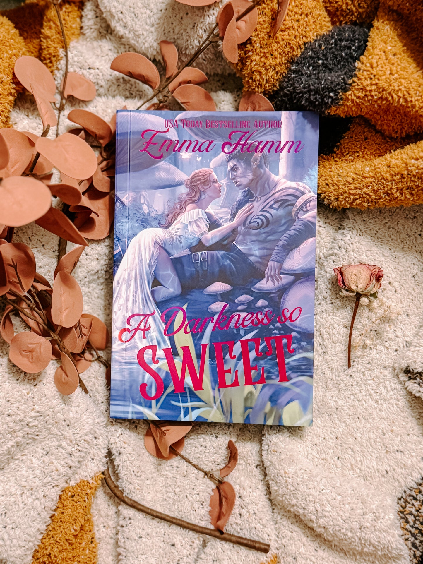 A Darkness So Sweet By: Emma hamm SIGNED