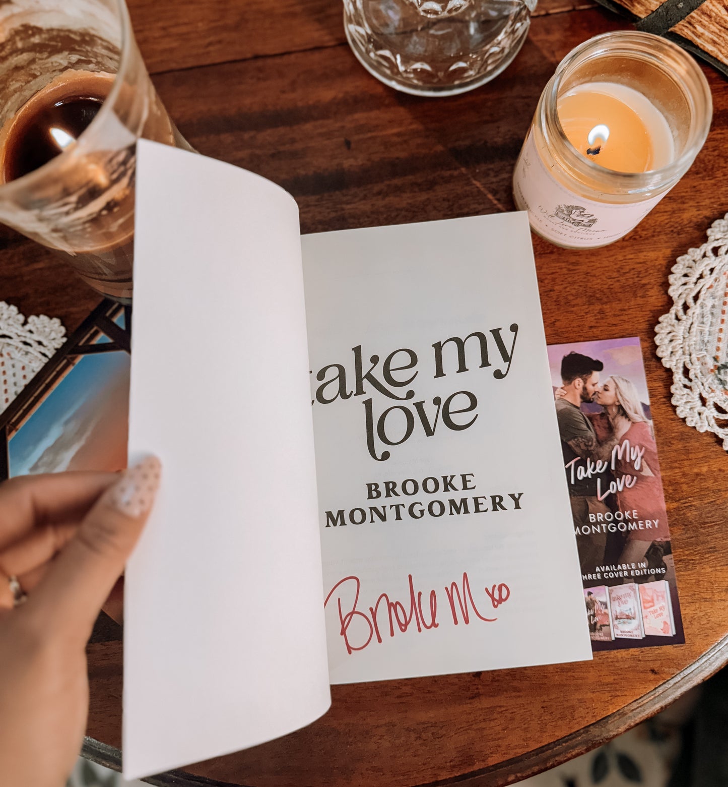 Take My Love By: Brooke Montgomery SIGNED