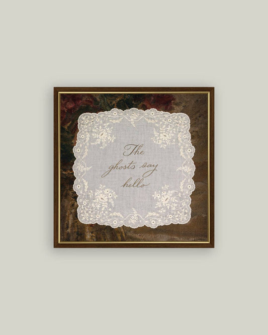 The Ghosts Say Hello Framed Wall Art PREORDER