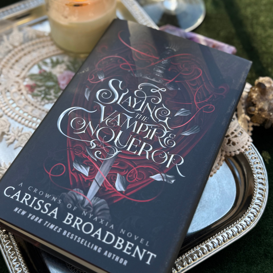 Slaying the Vampire Conqueror by Carissa Broadbent
