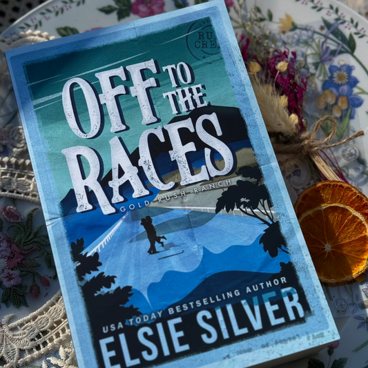 Off to the Races Gold Rush Ranch Book 1 · by Elsie Silver