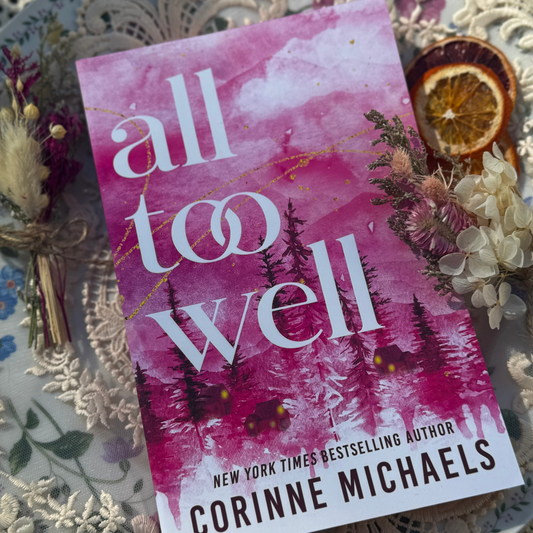 All Too Well by Corinne Michaels