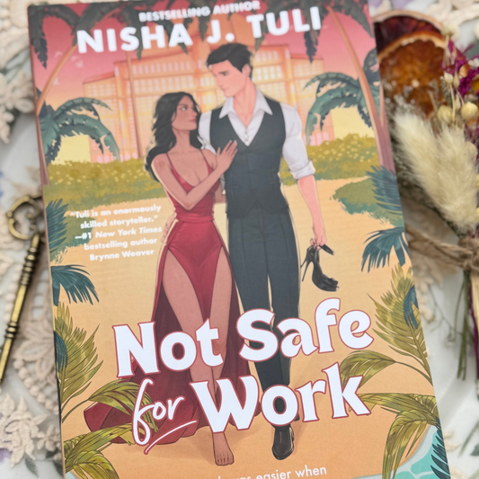 Not Safe for Work by Nisha J. Tuli