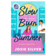 Slow Burn Summer by Josie Silver