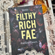 Filthy Rich Fae (Fallen Court, Book One) by A.R. Breck