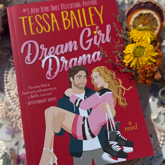 Dream Girl Drama by Tessa Bailey