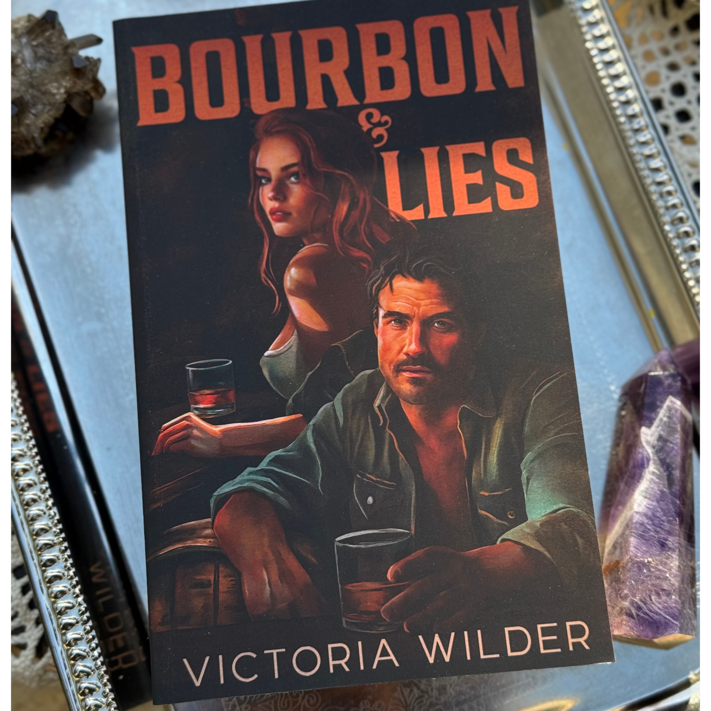 Bourbon & Lies by Victoria Wilder