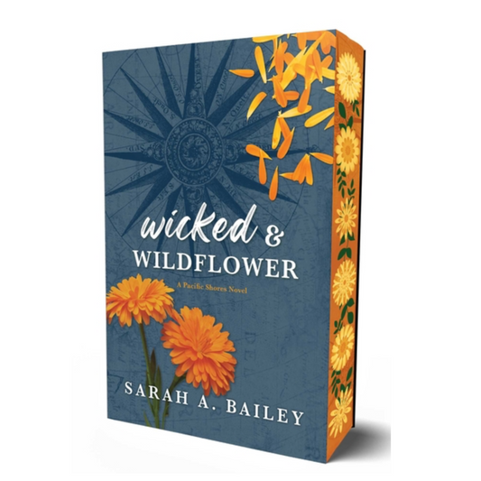 Wicked & Wildflower by Sarah A. Bailey 🌼 Pacific Shores Book 2