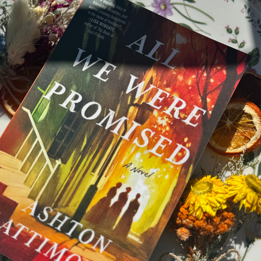 All We Were Promised by Ashton Lattimore