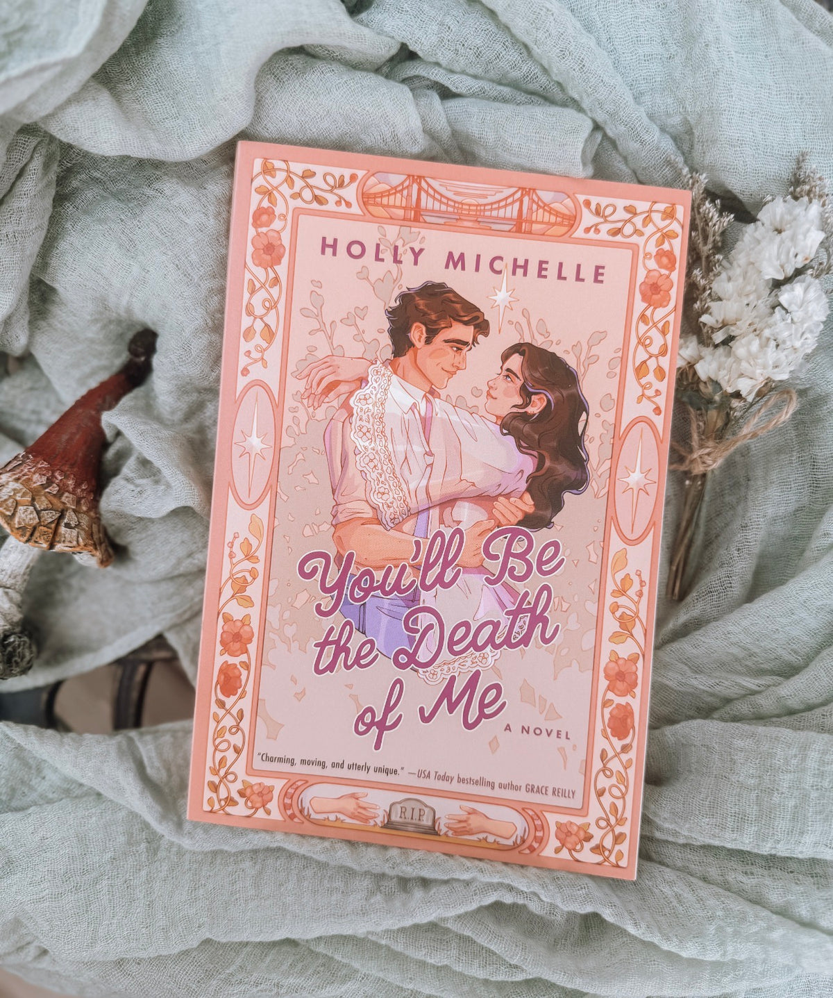 You'll Be the Death of Me By: Holly Michelle W/ SIGNED BOOKPLATE & POSTCARD