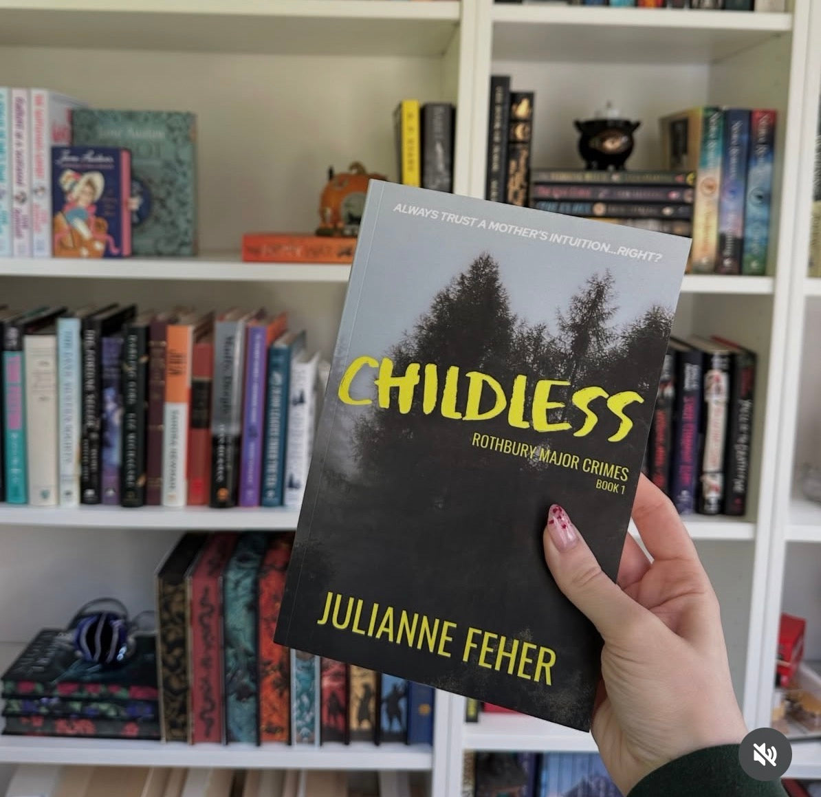 Childless (Rothbury Major Crimes) By: Julianne Feher Signed