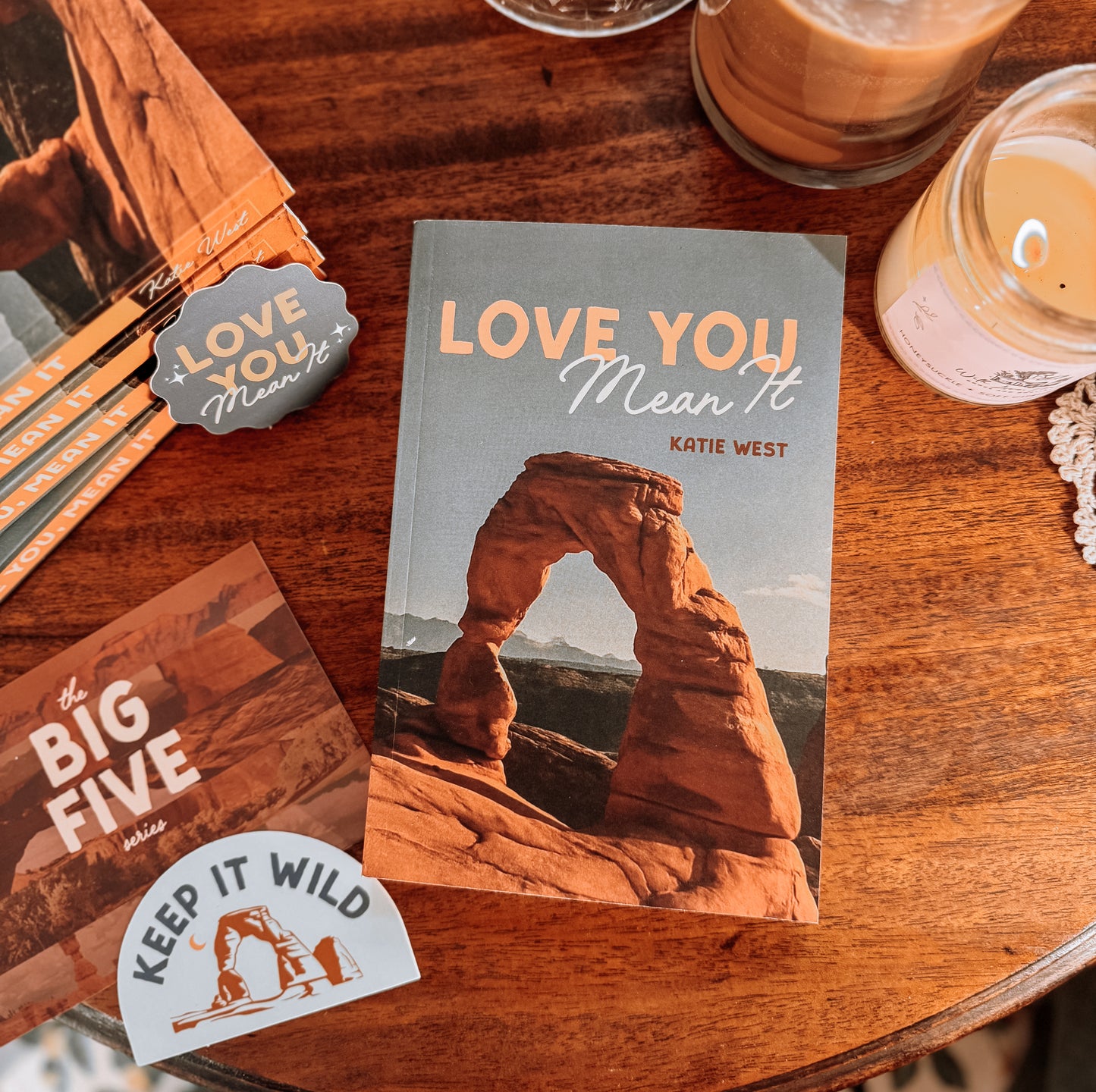 Love You, Mean It By: Katie West SIGNED