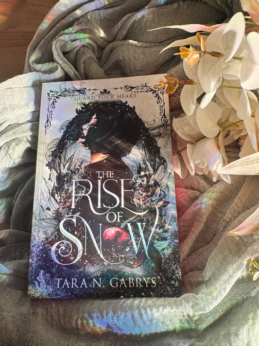 The Rise of Snow By: Tara N. Gabrys SIGNED