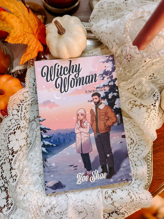 Witchy Woman (The Pruitt Witches Book 2) by: Zoe Shae SIGNED