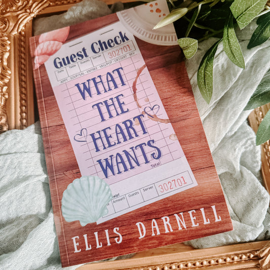 What The Heart Wants By: Ellis Darnell SIGNED Preorder