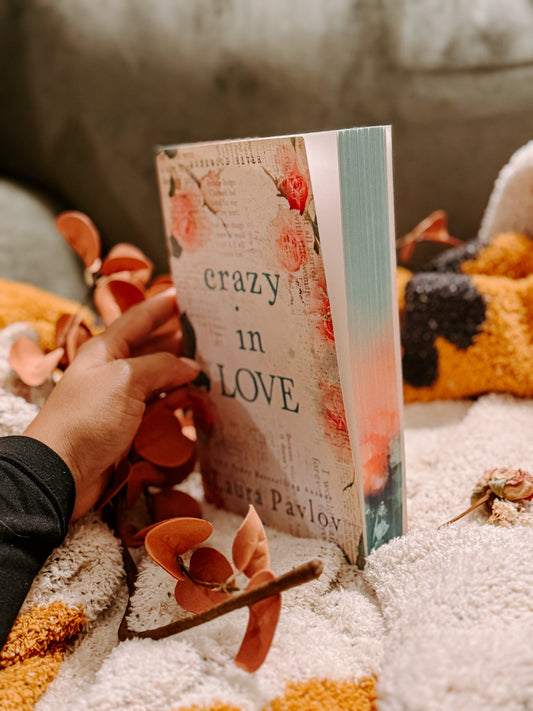 Crazy in Love (Rosewood River, 4) By: Laura Pavlov