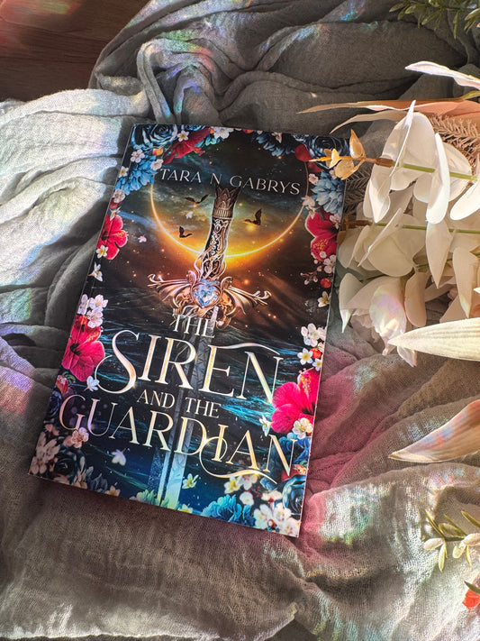 The Siren and The Guardian By: Tara N. Gabrys SIGNED