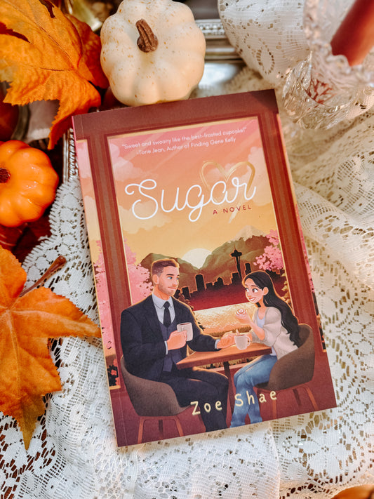 Sugar By: Zoe Shae SIGNED