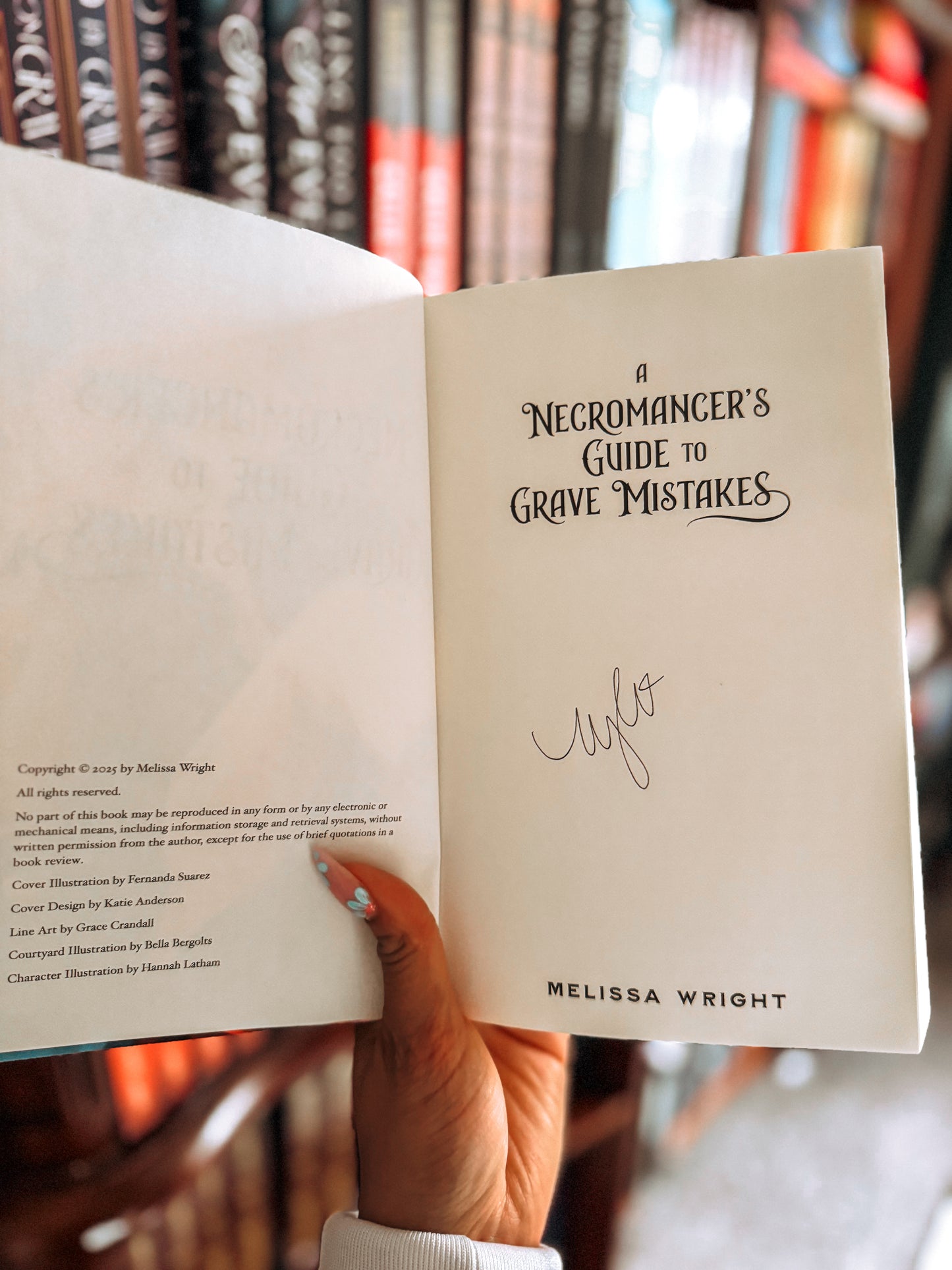 A Necromancer's Guide to Grave Mistake By: Melissa Wright SIGNED