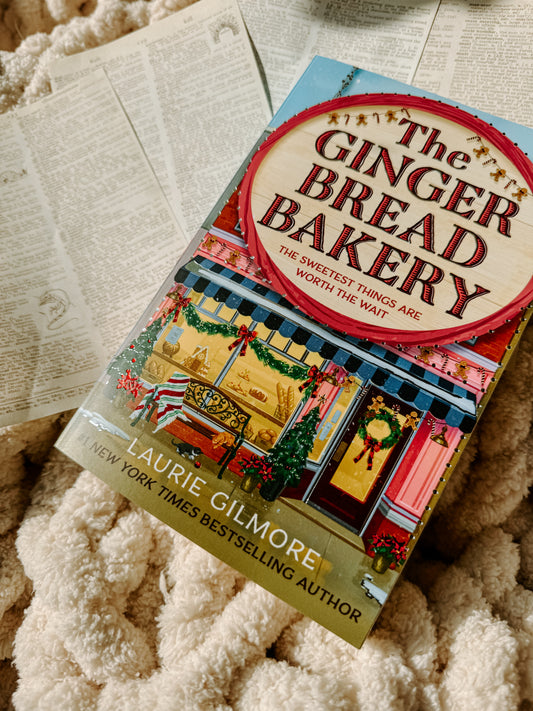 The Gingerbread Bakery by Laurie Gilmore