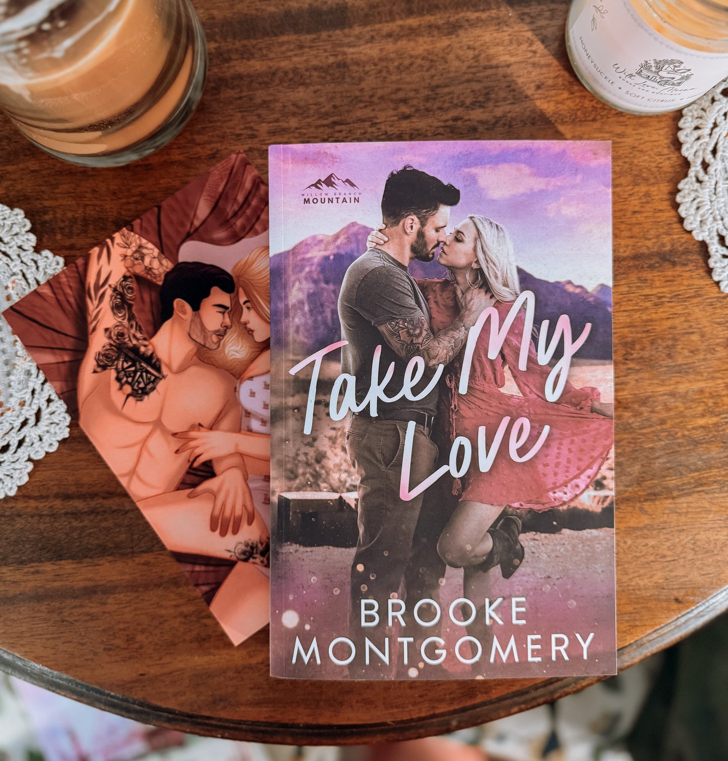 Take My Love By: Brooke Montgomery SIGNED