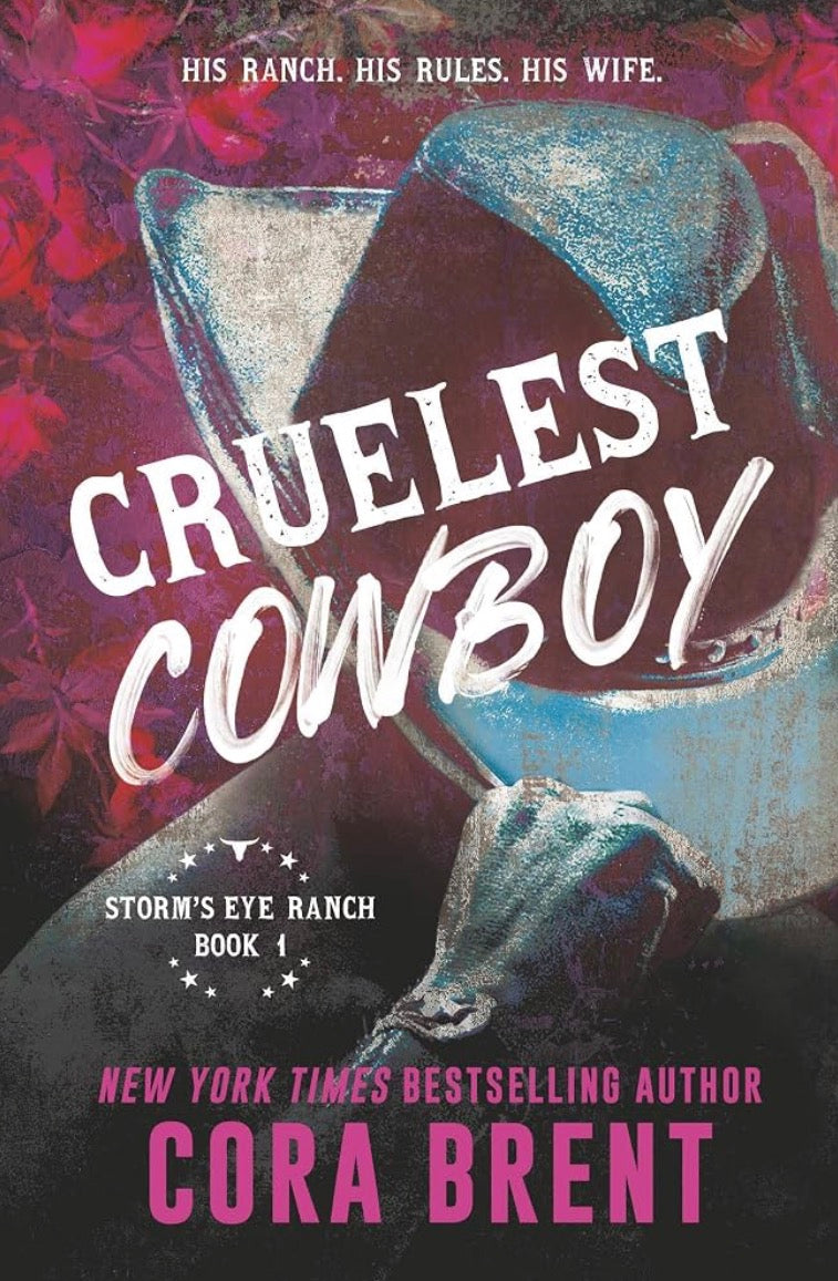 Cruelest Cowboy By: Cora Brent PREORDER