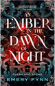 An Ember In The Dawn Of Night By: Emery Fynn W/ signed bookplate & swag PREORDER