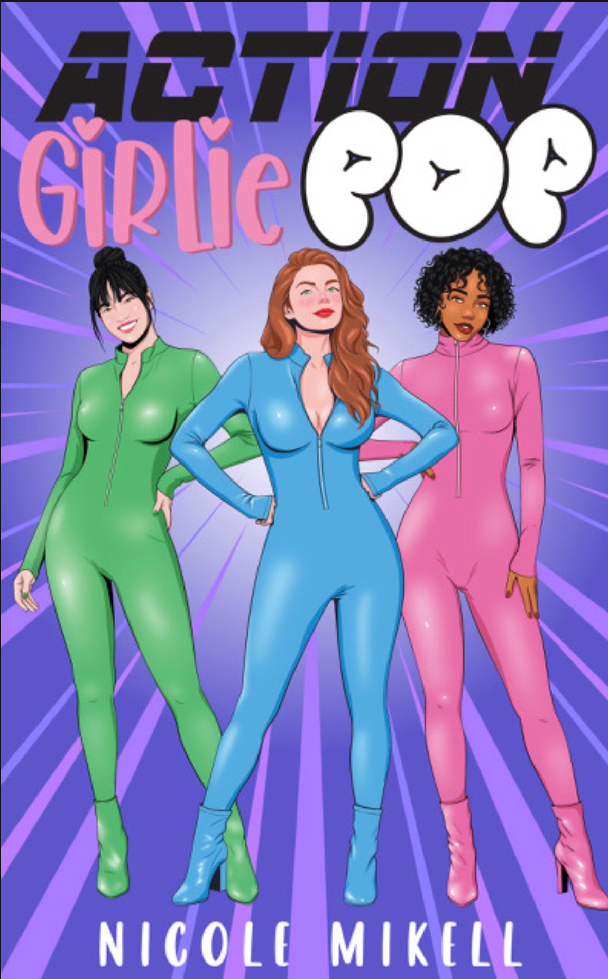 Action Girlie Pop By: Nicole Mikell SIGNED bookplate W/ Swag PREORDER
