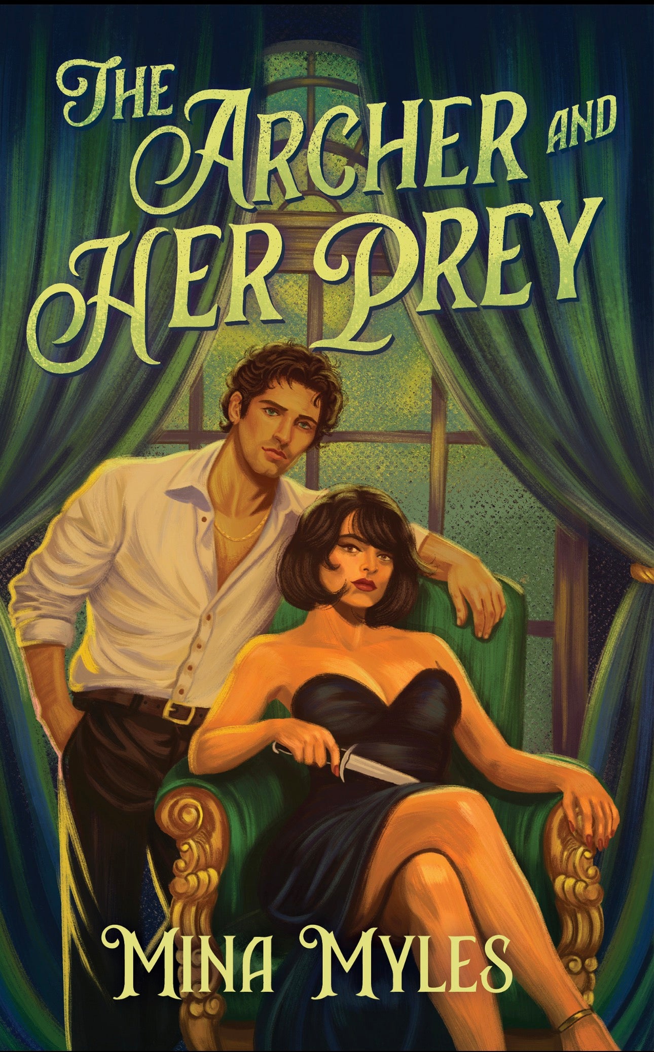 The Archer and Her Prey By: Mina Myles PERSONALIZED SIGNED PREORDER