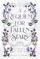 A Requiem for Fallen Stars By: Hazel S. Wilkes SIGNED W/ PRINT PREORDER