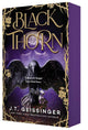 Black Thorn By: J.T. Geissinger PREORDER