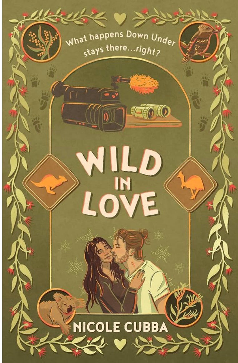 Wild In Love By: Nicole Cubba SIGNED PREORDER CAMPAIGN