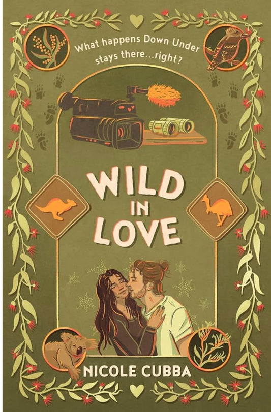 Wild In Love By: Nicole Cubba SIGNED PREORDER CAMPAIGN
