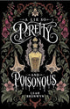 A Lie so Pretty and Poisonous By: Leah Bronwyn W/ Signed Bookplate & Print PREORDER