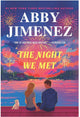 The Night We Met By: Abby Jimenez