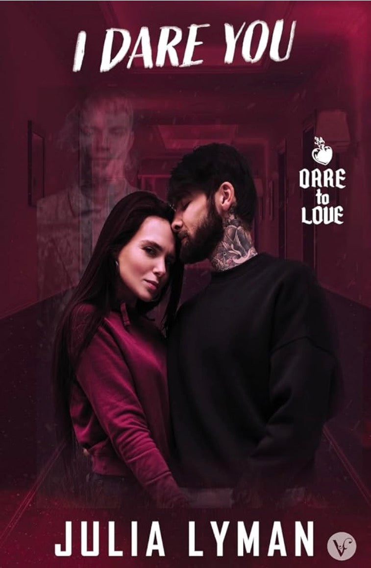 I Dare You By: Julia Lyman SIGNED